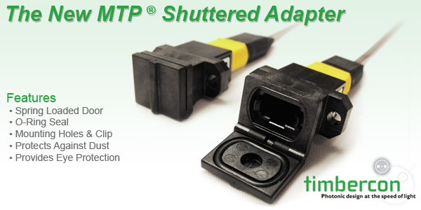 Timbercon Announces a New MTP®-MPO Shuttered Adapter